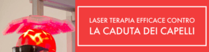 Curare al caduta dei capelli con la tecnologia laser